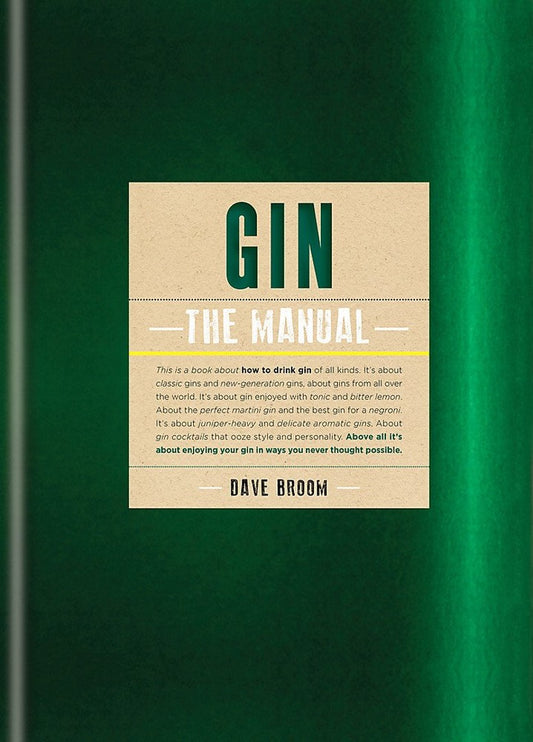 Close-up of the Gin: The Manual cover label with the blurb text and Dave Broom's name on green