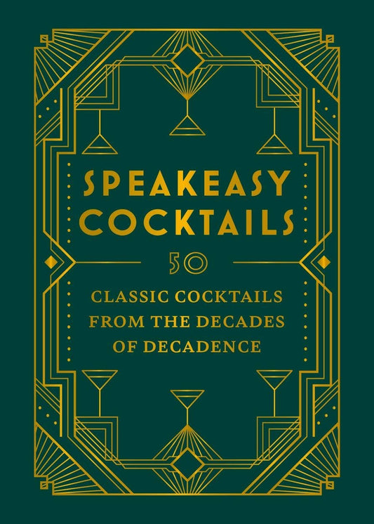 Close-up of the Speakeasy Cocktails cover: 50 classic cocktails from the decades of decadence