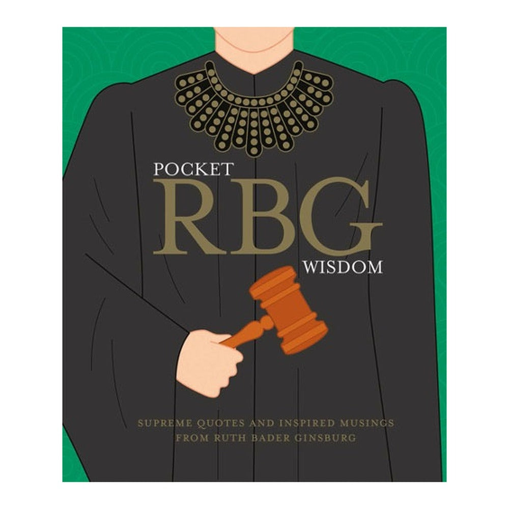 Pocket RBG Wisdom book cover, an illustrated black judicial robe with lace collar and a hand holding a gavel