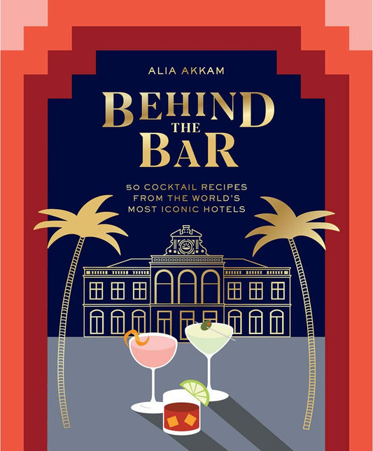 Close-up of the Behind the Bar cover by Alia Akkam with gold title, hotel illustration and three drinks
