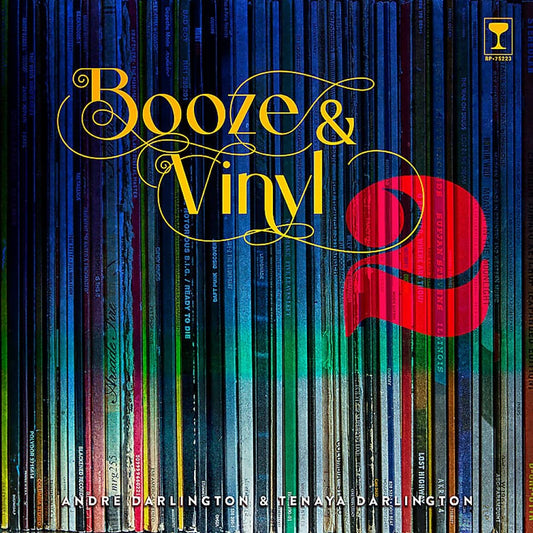 Booze & Vinyl 2 book cover with gold script title and a red 2 over rows of colorful record spines