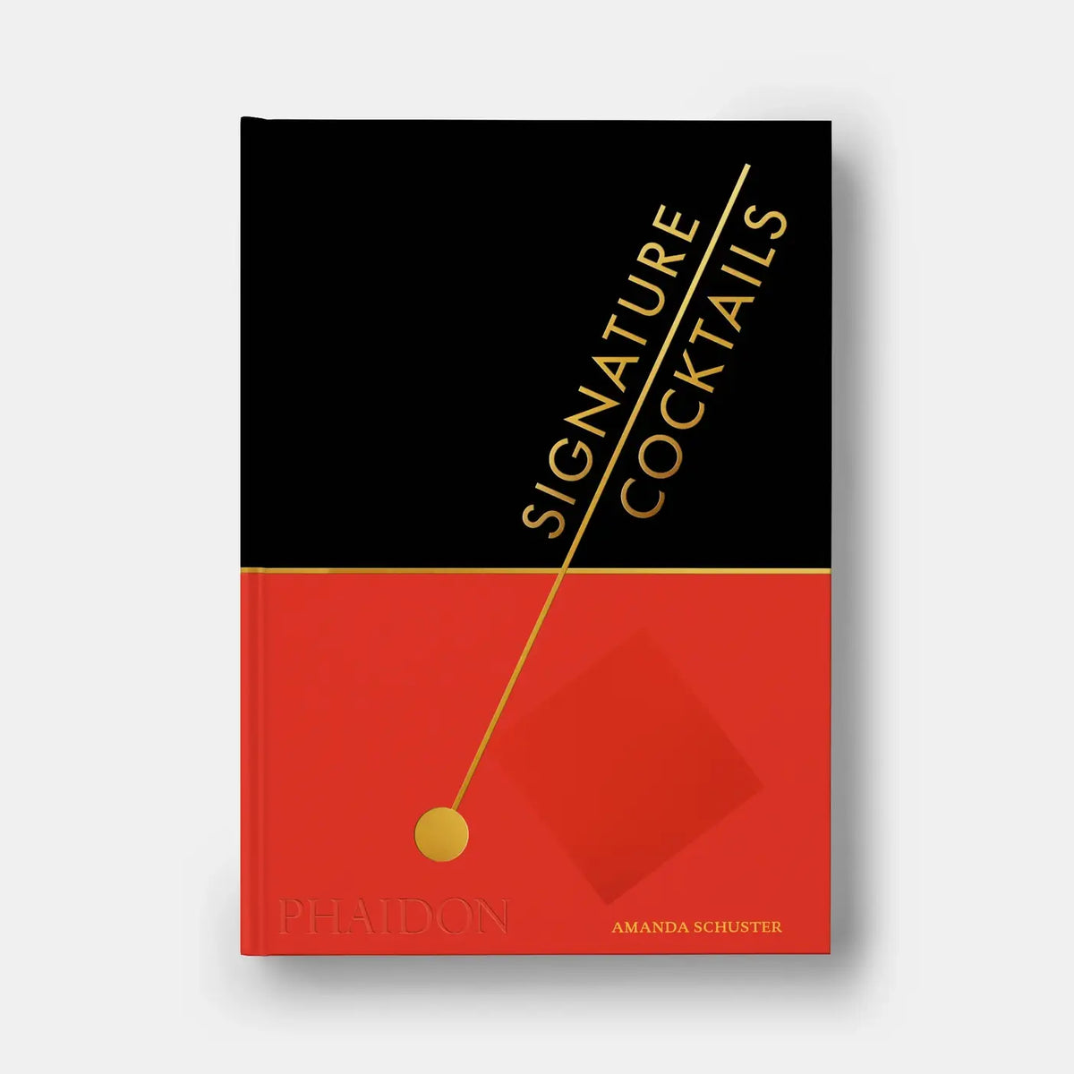 Flat front cover of Signature Cocktails by Amanda Schuster, black and red with a gold diagonal pick