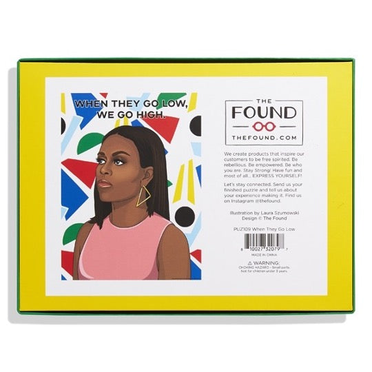 Michelle Obama illustration with colorful abstract images on background.  Text reads, When They Go Low, We Go High.